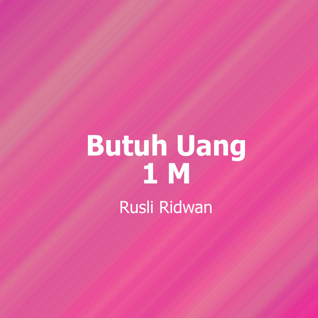 Butuh Uang 1 M album image