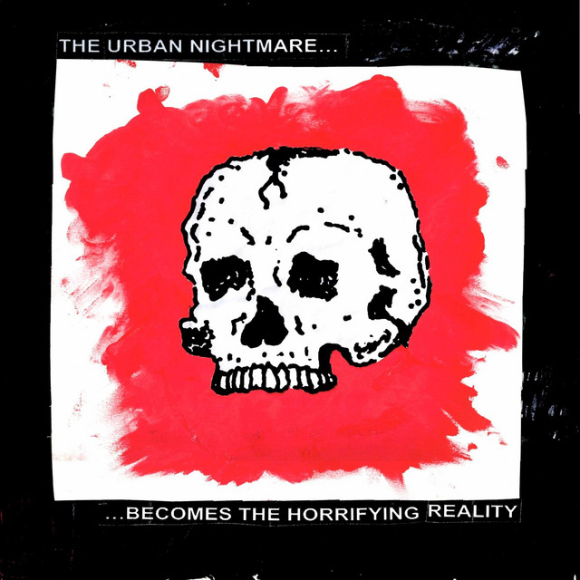 The Urban Nightmare Becomes The Horrifying Reality cover art