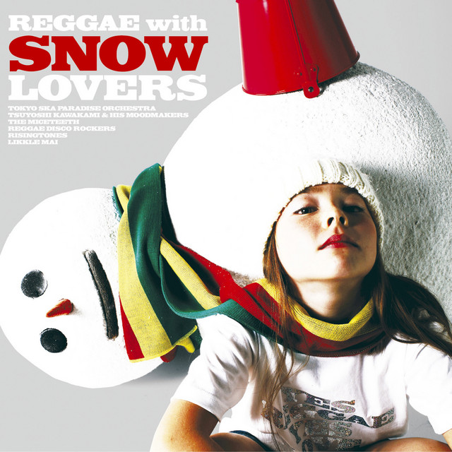REGGAE with SNOW LOVERS cover