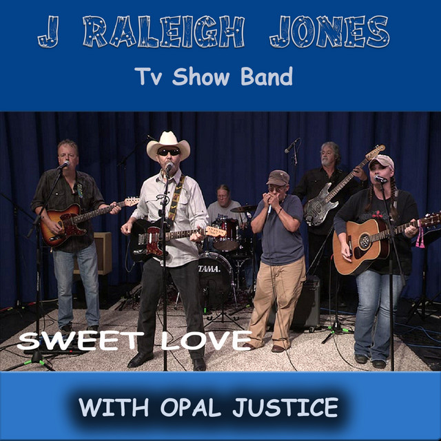 Sweet Love (feat. Opal Justice) - Single - Single by J Raleigh Jones TV ...