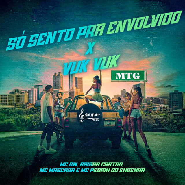 MTG - Só Sento Pra Envolvido x Vuk Vuk