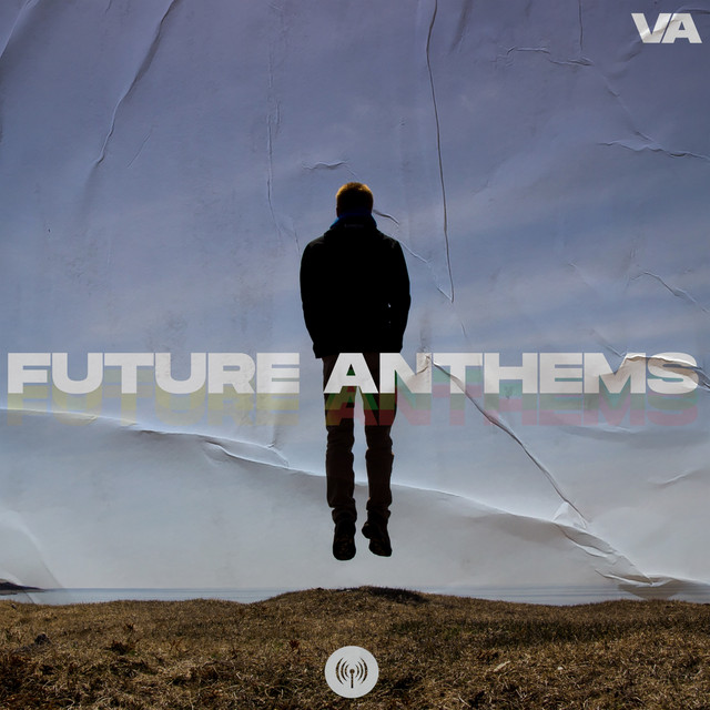 Future Anthems cover art