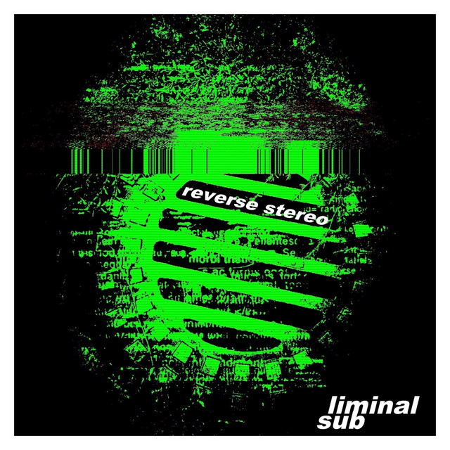 Reverse Stereo – Sub Liminal