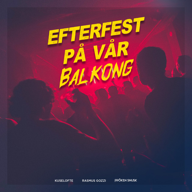 EFTERFEST PÅ VÅR BALKONG