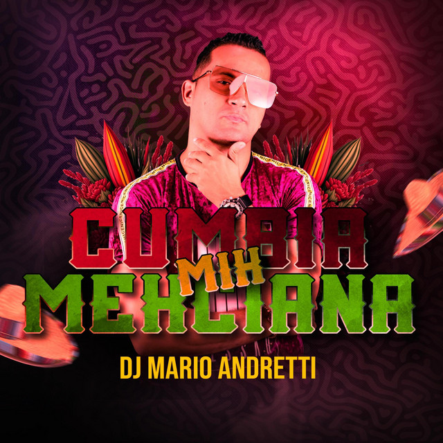 Cumbia mexicana 1 - Single by Dj Mario Andretti | Spotify