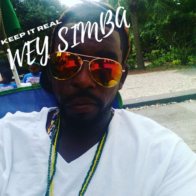 Wey Simba – Keep It Real