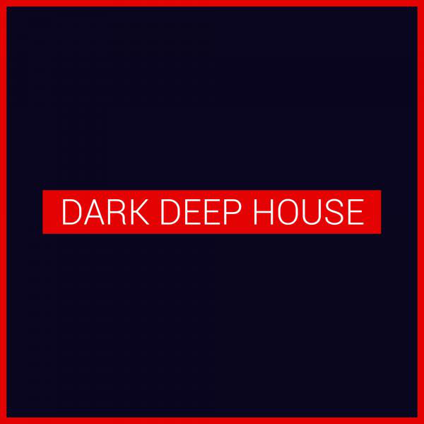 Dark Deep House cover art