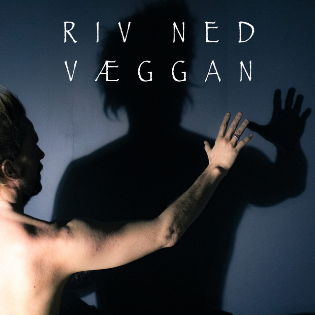 Riv ned væggan cover art