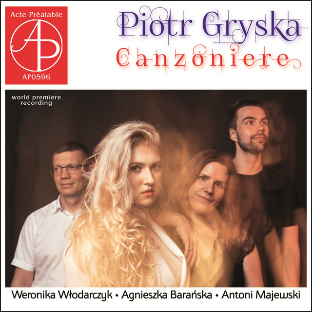 Piotr Gryska: Canzoniere (World Premiere Recording)
