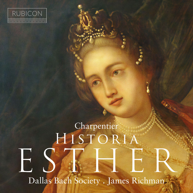 Charpentier: Historia Esther, H. 396: Induta vestimentis regalibus
