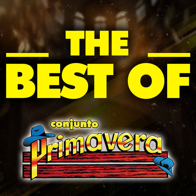 THE BEST OF by Conjunto Primavera