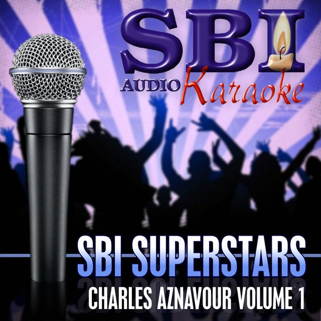 Bon Anniversaire In The Style Of Charles Aznavour Karaoke Version Song By Ameritz Karaoke Spotify