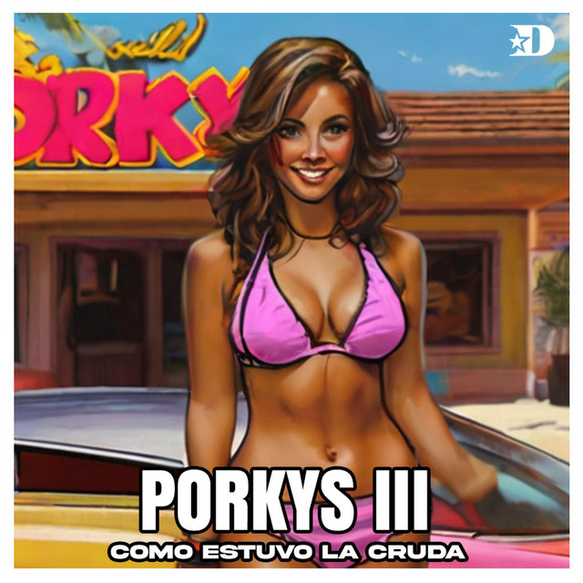 Porkys III Como estuvo la cruda 2005 cover art