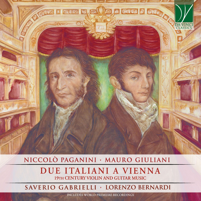 Giuliani, Paganini: Due Italiani a Vienna (19th Century Violin and Guitar Music)