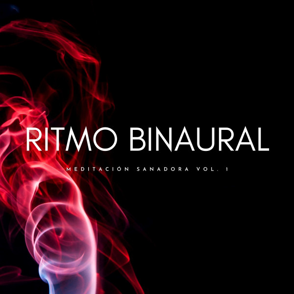 Ritmo Binaural: Meditación Sanadora Vol. 1 cover art