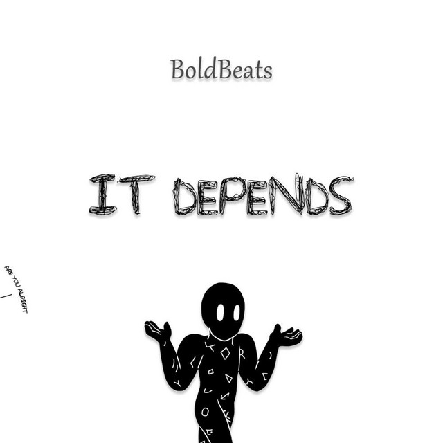 It Depends