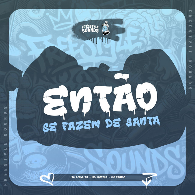 Então Se Fazem De Santa