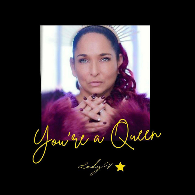 You're a Queen - Single by Lady V | Spotify