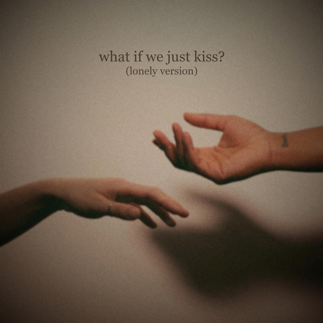 what if we just kiss? - acapella