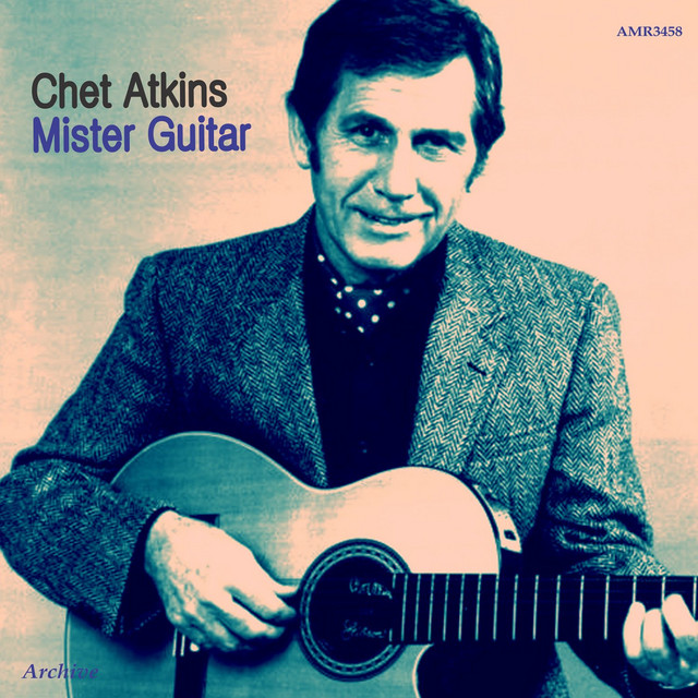 Mister Guitar - Compilation by Chet Atkins | Spotify