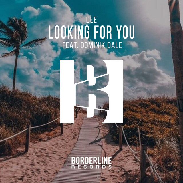 Looking for You - Edit