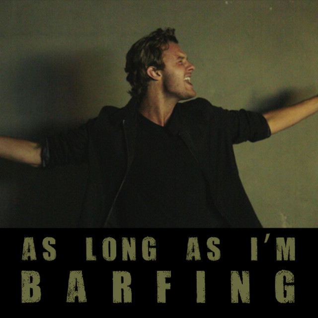 As Long as I'm Barfing - Single by Bart Baker | Spotify