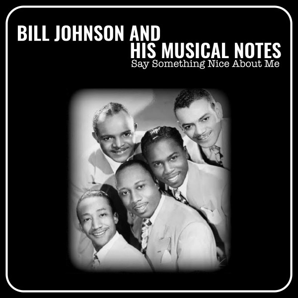 Bill Johnson & His Musical Notes Photo