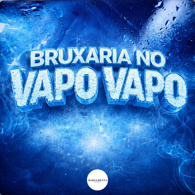 BRUXARIA NO VAPO VAPO