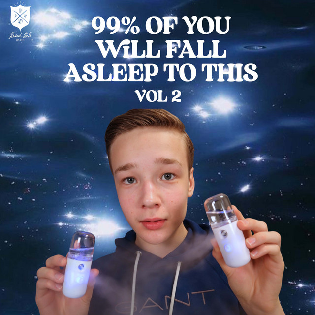 99% Of You Will Fall Asleep To This Volume 2 cover art