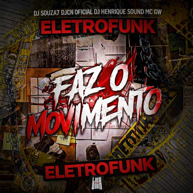 Faz O Movimento - Eletrofunk