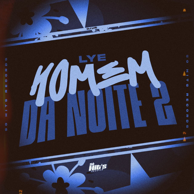 Lye Homem da Noite 2