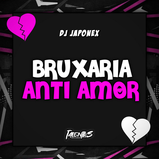 BRUXARIA ANTI AMOR