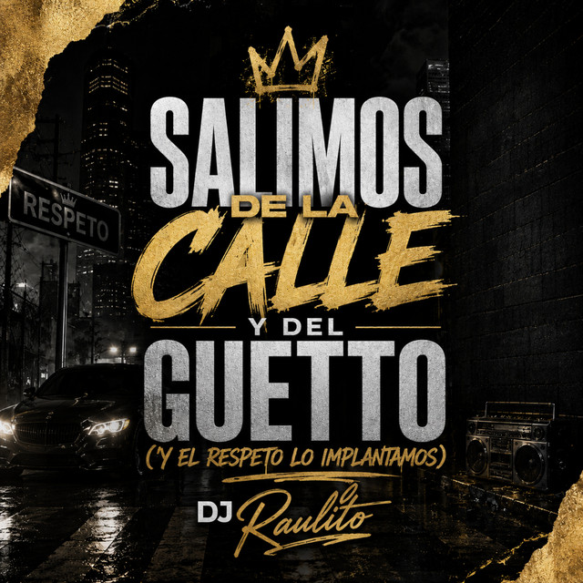 Salimos de la Calle y del Ghetto (Y el Respeto Lo Implantamos) - Single ...