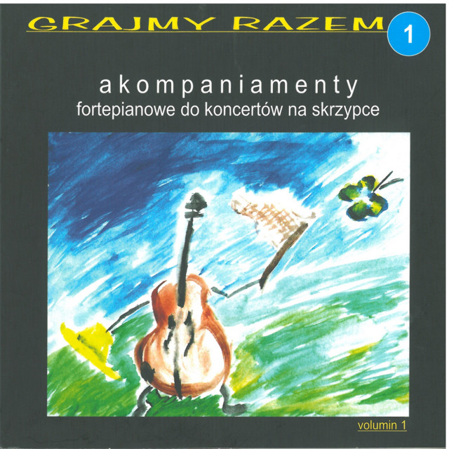 Grajmy razem - akompaniamenty fortepianowe do koncertów na skrzypce vol 1