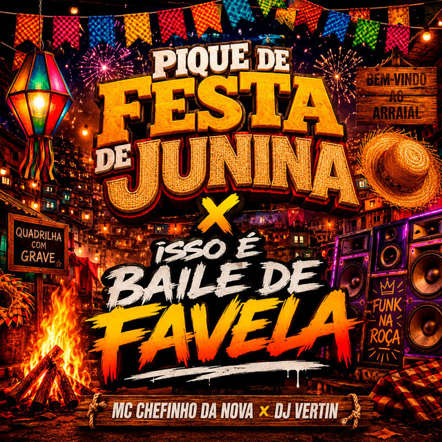 PIQUE DE FESTA JUNINA x ISSO É BAILE DE FAVELA