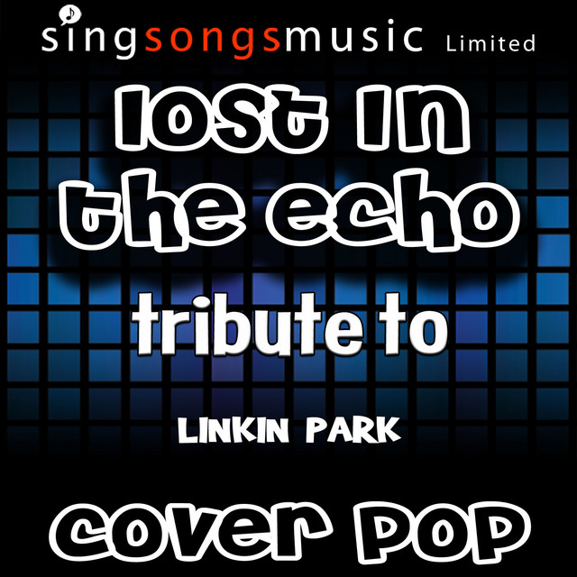 Lost in the Echo (Tribute Version)
