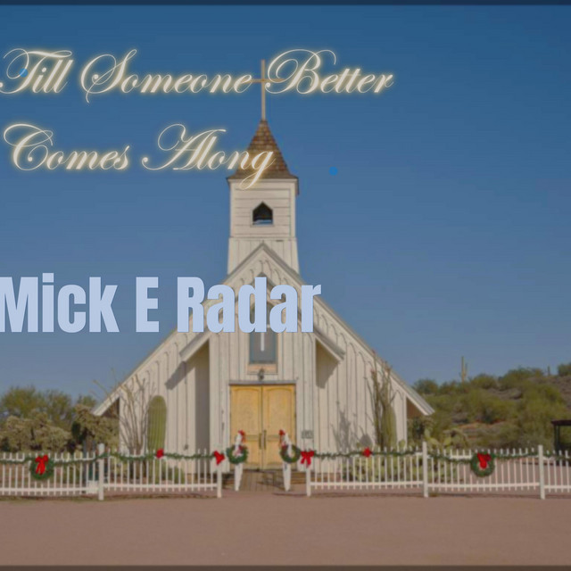 Till Someone Better Comes Along cover