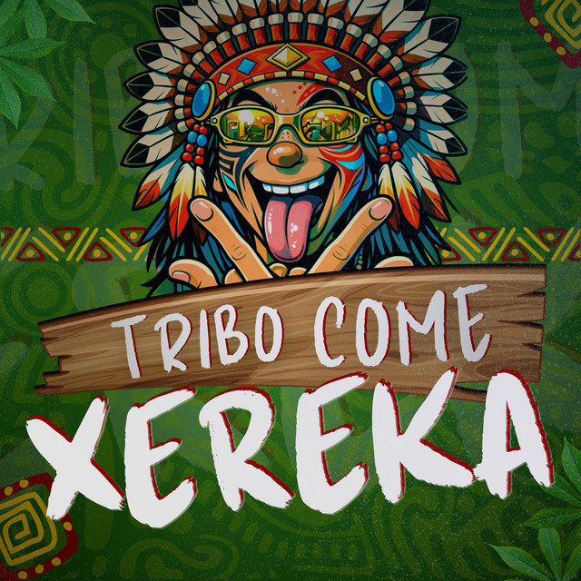 TRIBO COME XEREKA