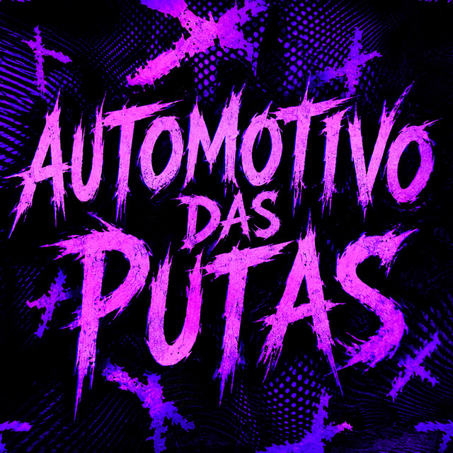 Automotivo das Putas album image