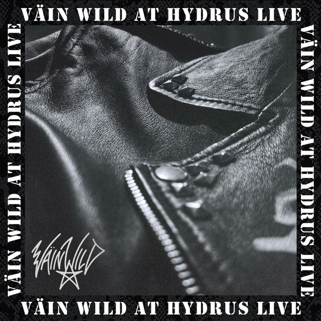 VÄIN WILD AT HYDRUS LIVE cover art