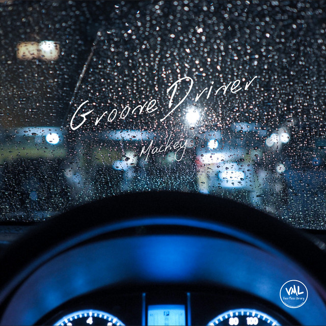 Groove Driver - Album by Mackey | Spotify