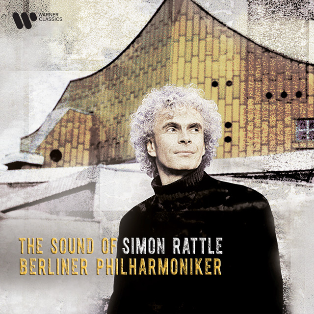 The Sound of Simon Rattle and the Berliner Philharmoniker cover art