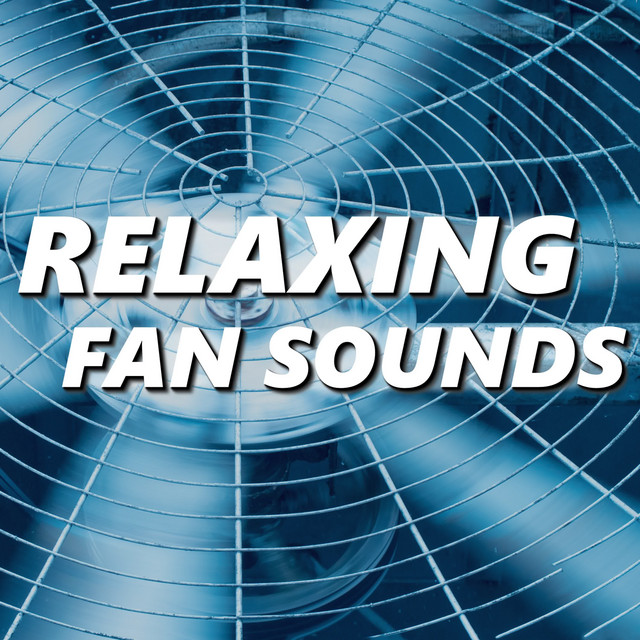 Relaxing Fan Sounds cover art