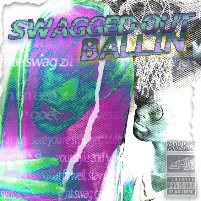 Swagged Out / Ballin'