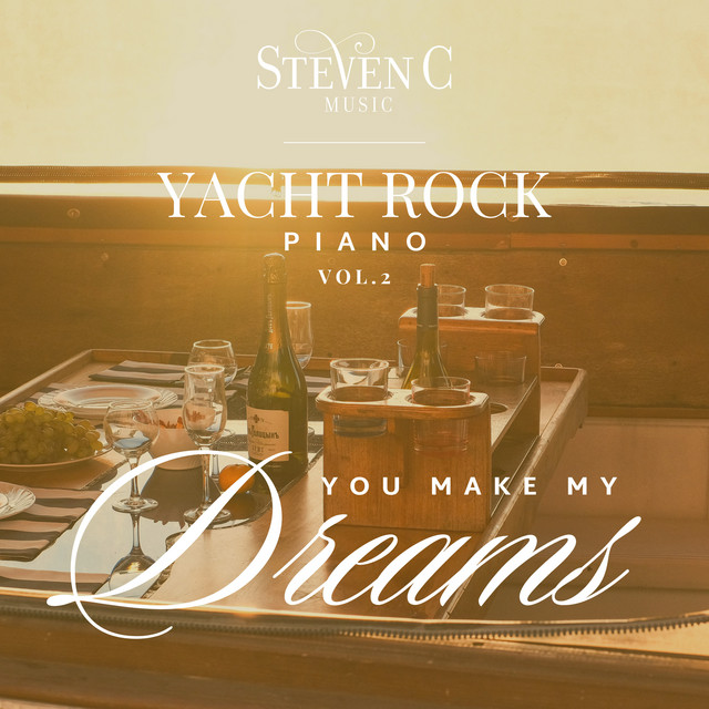 Yacht Rock Piano You Make My Dreams, Vol. 2 cover art