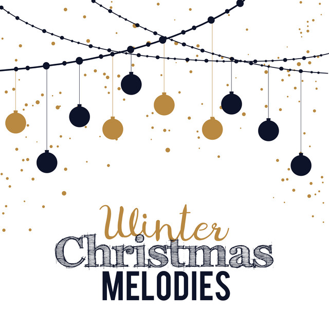 Winter Christmas Melodies - Album by Ultimate Christmas Songs | Spotify