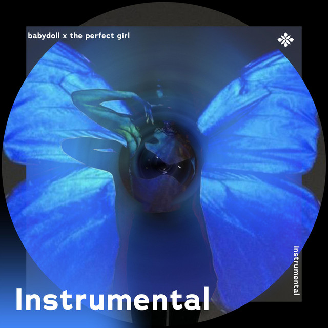 babydoll x the perfect girl - instrumental - Single by no/vox
