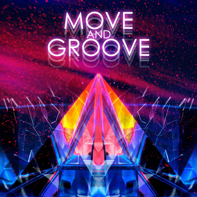 Move and Groove