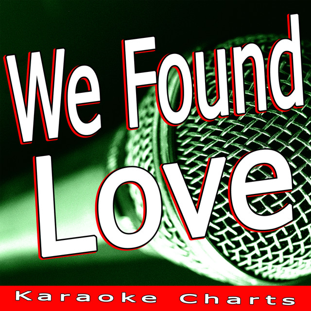 We Found Love In A Hopless Place A Song By Karaoke Charts On