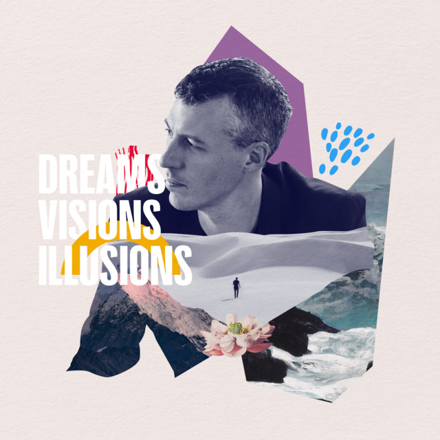 Dreams Visions Illusions cover art